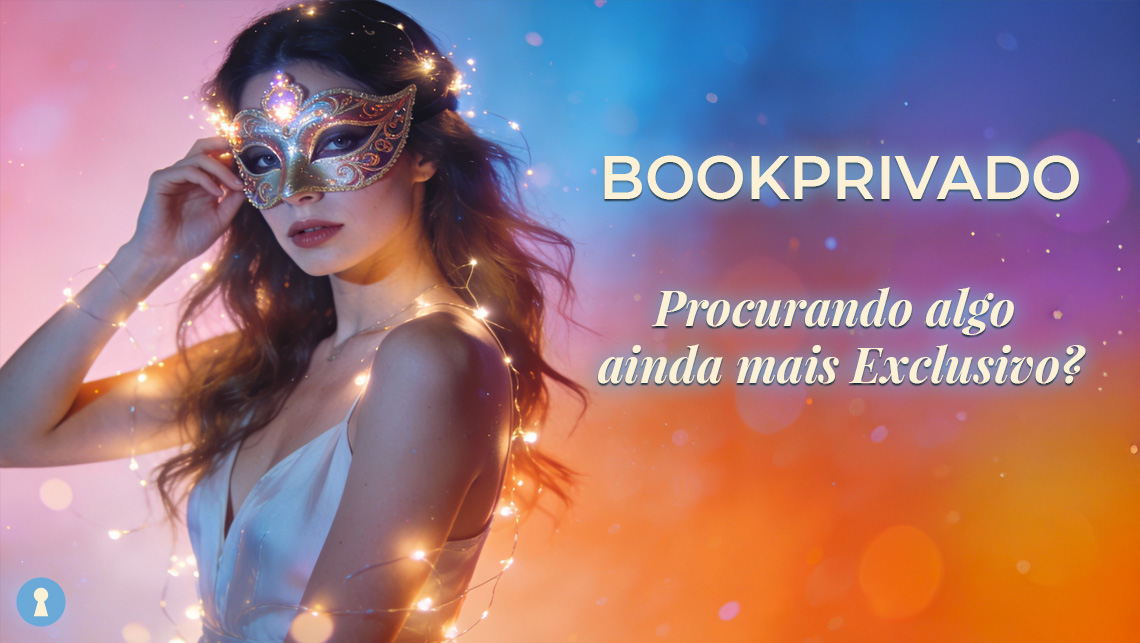 BOOKPRIVADO – Procurando algo ainda mais exclusivo?